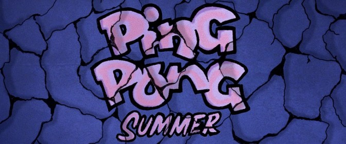 Ping Pong Summer